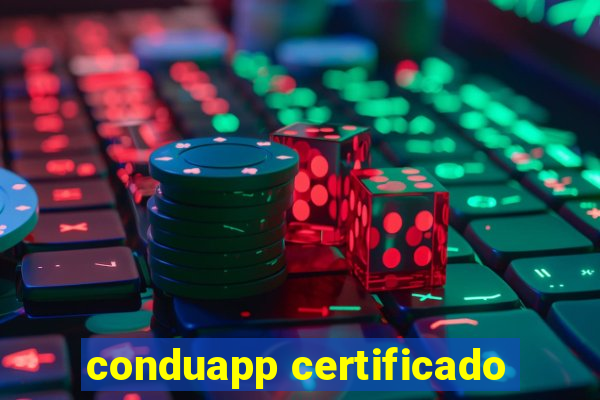 conduapp certificado